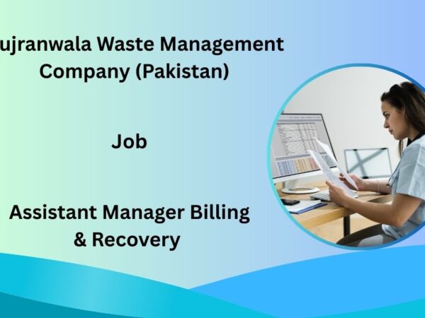 Assistant Manager Billing & Recovery