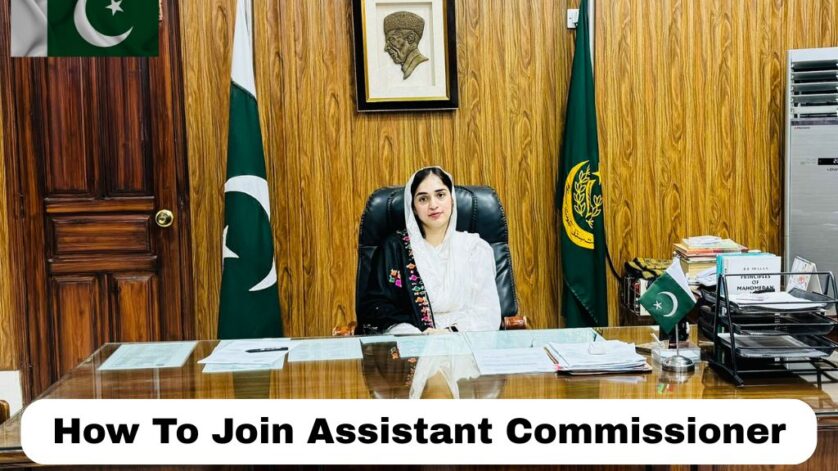 How to Join Assistant Commissioner